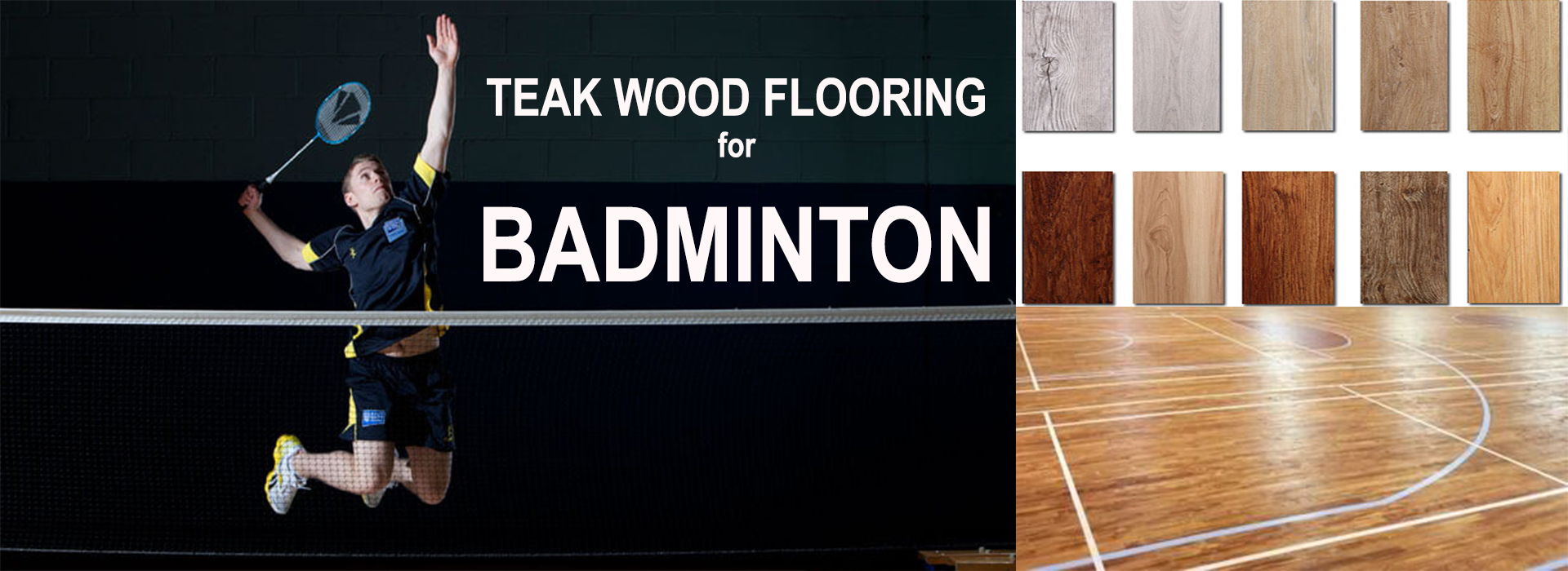 26.INDOOR TEAK WOOD FLOORING FOR BADMINTON